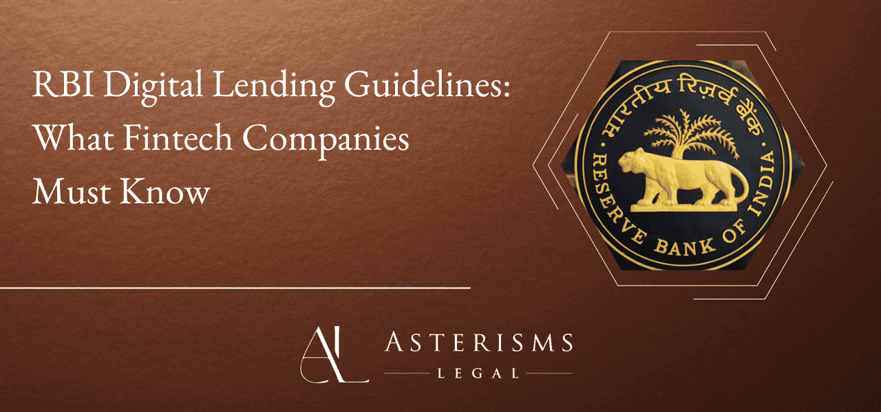 RBI Digital Lending Guidelines: What Fintech Companies Must Know